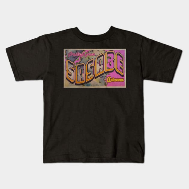 Greetings from Sasabe, Arizona Kids T-Shirt by Nuttshaw Studios
